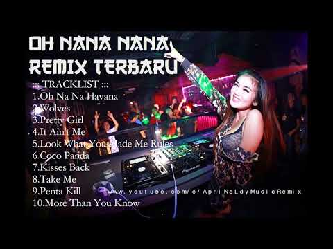 DJ BREAKBEAT OH NANA REMIX TERBARU 2018 - ApriNaLdy™.jpg