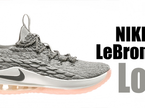 還在等Nike Lebron 15降價？甭等了，低筒版月底將上市，該有的招牌元素全都保留給你！